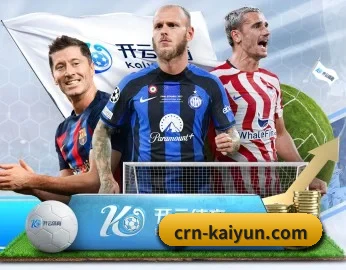 开云体育的故事 - 体育资讯内容服务（kaiyun sports）